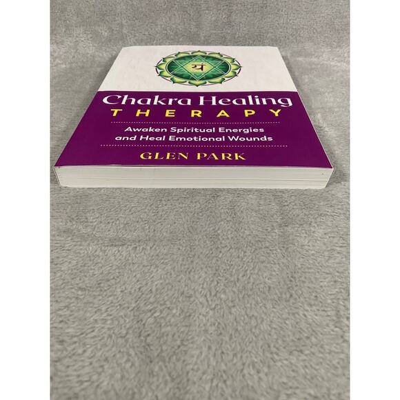Chakra Healing Therapy Self Help Paperback Glen Park Spiritual Emotional Energy - Picture 3 of 10